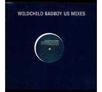 Wildchild - Wildchild: Bad Boy US Mixes 2x12"