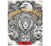 Wilde Mandalas: Tierische Kunst zum Ausmalen und entspannen - über 65 Mandalas (Mandalas - Ruhe und Gelassenheit durch Kreativität)