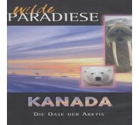 Wilde Paradiese - Kanada - Die Oase der Arktis [Alemania] [VHS]