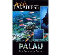 Wilde Paradiese - Palau: Der Garten des Pazifik [Alemania] [VHS]