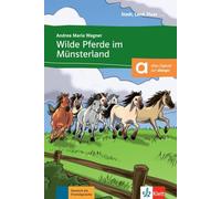 Wilde Pferde im Münsterland - Libro + audio descargable (Colección Stadt, Land, Fluss) (SIN COLECCION)