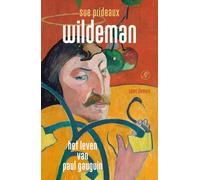 Wildeman: het leven van Paul Gauguin (Open domein, 59)