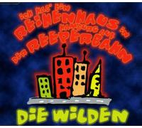 Wilden,die - Ich Hab EIN Reihenhaus in Hamb [Import]