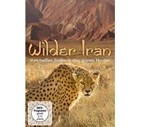 Wilder Iran - Vom heißen Süden in den grünen Norden [Alemania] [DVD]