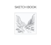 Wilderness Path Sketchbook: A Minimalist Drawing Journal for Artists, Travelers & Nature Lovers