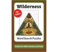 Wilderness Word Search: Word Search Puzzles With Easy to Read Print about Nature, Hiking, Camping and More | 6x9 Inches, 110 Pages | 50+ Puzzles | ... | Great Gift for Seniors, Adults & Teens