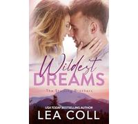 Wildest Dreams: A Second Chance Holiday Romance (The Sterling Brothers)