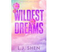 Wildest Dreams: the must-read enemies to lovers, brother's best friend romance that’s intense, spicy, and addictive, from the co-author of MY DARK ROMEO: 2 (Forbidden Love Series)