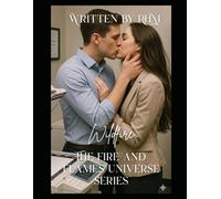Wildfire - A Fire and Flames Novel: Book Five (Fire and Flames Universe Series)