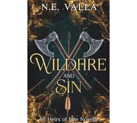 Wildfire and Sin: An Heirs of Fate Novella