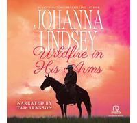 Wildfire in His Arms (The Callahan-Warren Series)