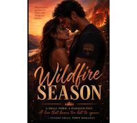 Wildfire Season: 1 (Helena Valley SeriousThe Helena Valley Series is perfect for readers who love: Slow-burn romance with real emotional depth Stron)