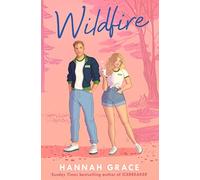 Wildfire: The Instant Global #1 and Sunday Times Bestseller (Maple Hills, 2)