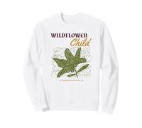 Wildflower Child - El optimismo huele Bien (gráfico de Flores) Sudadera