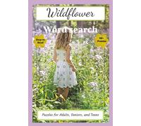 Wildflower Word Search: For Adults, Seniors, and Teens