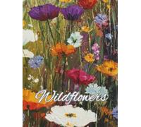 Wildflowers: A Faux Vintage Interior Design Book | Stylish Decorative Book for Coffee Tables & Bookshelves | Home Décor | Lined Pages Interior | 8.5” x 11” | 400 Pages
