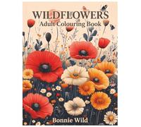 Wildflowers: Adult Colouring Book