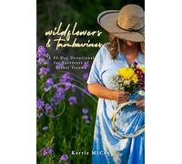 Wildflowers and Tambourines: A 31-Day Devotional for Survivors of Sexual Trauma