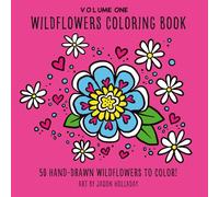 WildFlowers Coloring Book: 50 Wildflower Designs to Color | A Relaxing Floral Coloring Book