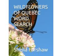 WILDFLOWERS OF QUEBEC WORD SEARCH