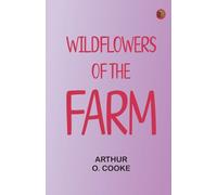 Wildflowers of the Farm