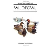 Wildfowl: An Identification Guide to the Ducks, Geese and Swans of the World (Helm Identification Guides)