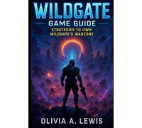 WILDGATE Game Guide: Conquer the Stars and Dominate Wildgate’s Extraction Battles