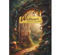 Wildheart Homestead Companion: The Keepers Edition