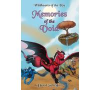 Wildhearts of the Kin: Memories of the Void