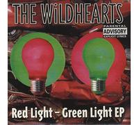 WILDHEARTS - RED LIGHT-GREEN LIGHT EP