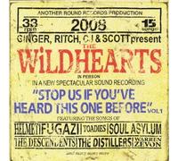Wildhearts, the - Stop Us If You've Heard This One Before Vol 1