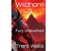 Wildhorn 3: Fury Unleashed (The Wild Spirit Series)
