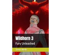 Wildhorn 3: Fury Unleashed (The Wild Spirit Series)
