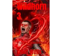 Wildhorn 3: Fury Unleashed (The Wild Spirit Series)