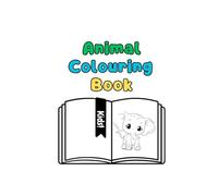Wildlife Adventure Coloring Book for Kids: Simple & Fun Animal Pages: Easy-to-Color Pages for Boys and Girls - Perfect for Toddlers, Preschool, and Early Learners