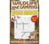 Wildlife and Camping Word Search: Puzzle Book for Adults, Nature, Hiking, Camping | 6x9 inches, 116 pages, Easy to Read | Gift for Adults, Seniors, and Teens