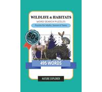 Wildlife and Habitats Word Search Puzzle Book: Word Searches with Easy to Read Print about Wild Animals, Habitats, Nature and More | 6×9 inches, 110 ... Holidays and Free Times (Nature Explorer)