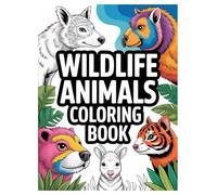 Wildlife Animals Coloring Book: 100 Majestic Designs for All Ages: A Relaxing Nature Adventure with Jungle, Forest, and Safari Animals for Stress Relief