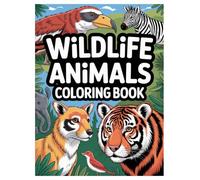 Wildlife Animals Coloring Book: 100 Unique Designs for All Ages: A Relaxing Activity Featuring Safari, Forest, and Jungle Animals for All Skill Levels