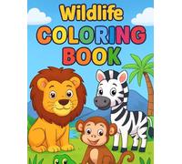 Wildlife Coloring Book: Fun And Easy Coloring Pages For, Simple And Cute Designs To Spark Creativity