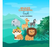 Wildlife Colouring book: simple and cute animal drawing book