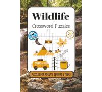 Wildlife Crossword Puzzles: Crossword Puzzles with Easy to Read Print about Wildlife, Outdoors, Camping, and More | 6x9 Inches, 120 pages | 50+ Puzzles ... Gift for Vacations, Holidays and Relaxation