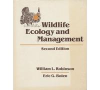 Wildlife Ecology and Management by William Laughlin Robinson (1988-11-29)