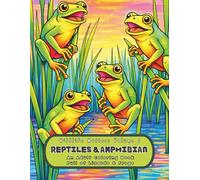 Wildlife Matters Volume 2 Reptiles & Amphibian: An Adult Coloring Book Full of Lizards & Frogs