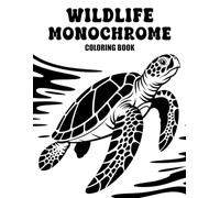 Wildlife Monochrome Coloring Book: Beautiful One-Color Wildlife Designs for Relaxation, Stress Relief, and Mindful Coloring