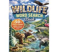 Wildlife of America Word Search: A State-by-State Wildlife Exploration Packed with 50 Fun Word Search Challenges, 8.5 x 11 Inches, Large Font