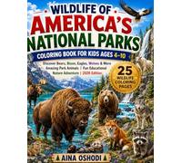 WILDLIFE OF AMERICA'S NATIONAL PARKS COLORING BOOK FOR KIDS AGES 4-10: Discover Bears, Bison, Eagles, Wolves & More Amazing Park Animals | Fun ... | 2026 Edition (Little Park Explorers Series)