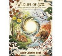 Wildlife of Ezo: A Japanese Nature Coloring Book for Adults: Inspired by the Seasons of Hokkaido