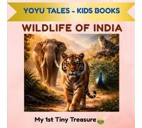 WILDLIFE OF INDIA: Discover Amazing Animals of India for Kids Ages 3-10 (My 1st Indian Learning Library)