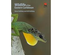 Wildlife of the Eastern Caribbean (Wildlife Explorer Guides)